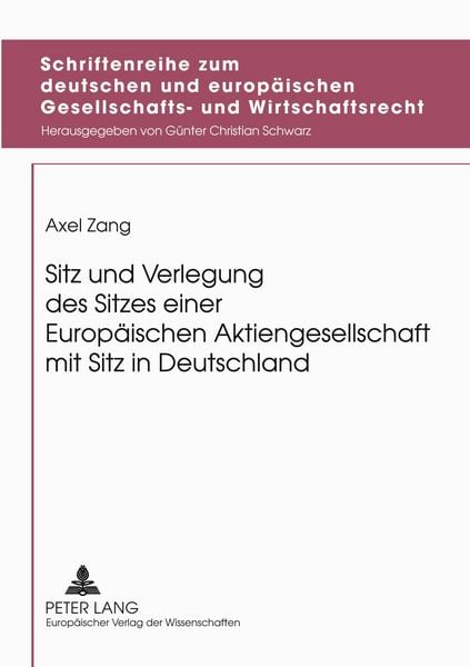 Sitz und Verlegung des Sitzes einer Europäischen Aktiengesellschaft mit Sitz in Deutschland