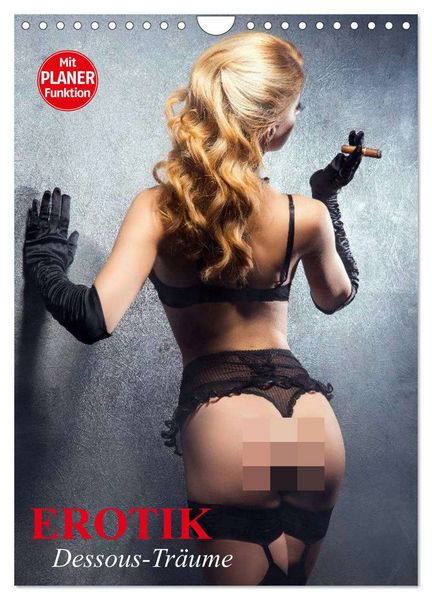 Erotik. Dessous-Träume (Wandkalender 2026 DIN A4 hoch), CALVENDO Monatskalender