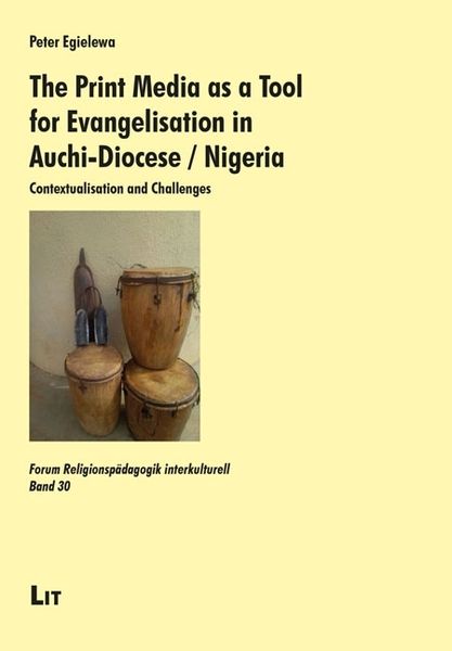 Egielewa, P: Print Media as a Tool for Evangelisation