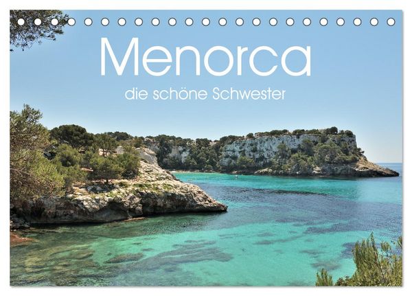 Menorca, die schöne Schwester (Tischkalender 2026 DIN A5 quer), CALVENDO Monatskalender