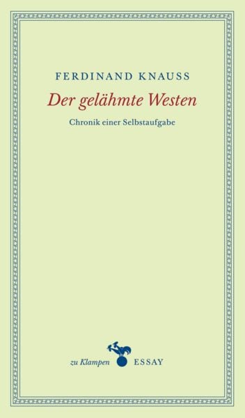 Der gelähmte Westen