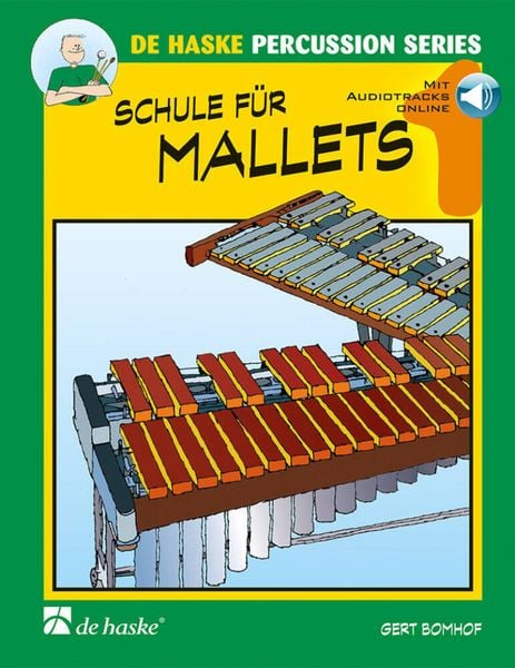 Schule für Mallets, m. Audio-Online-Code.Bd.1,Audio-Online-Code