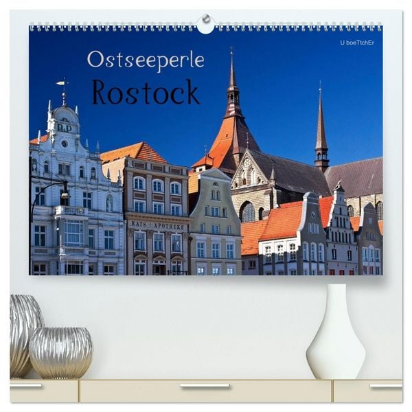 Ostseeperle Rostock (hochwertiger Premium Wandkalender 2026 DIN A2 quer), Kunstdruck in Hochglanz