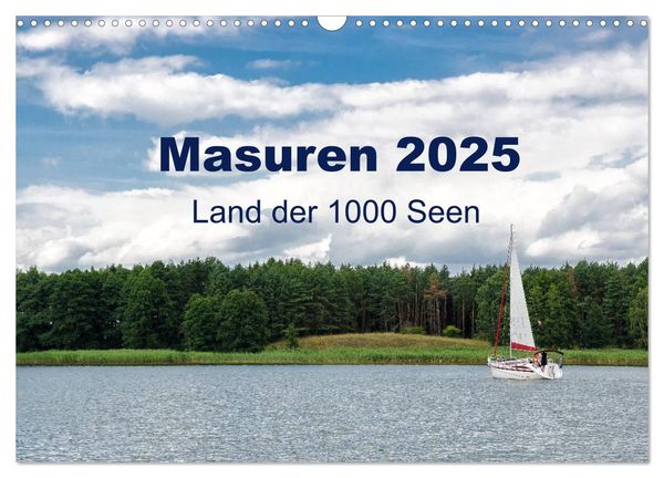 Masuren 2025 - Land der 1000 Seen (Wandkalender 2025 DIN A3 quer), CALVENDO Monatskalender