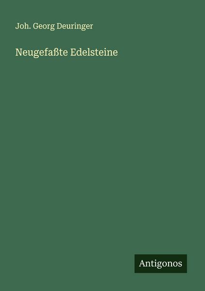 Neugefaßte Edelsteine