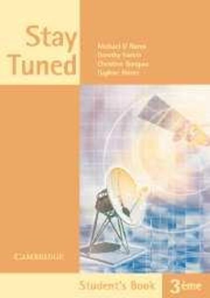 Stay Tuned Student's Book for 3 Éme