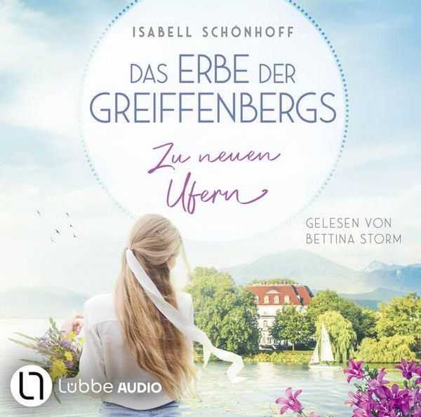 Zu neuen Ufern - Das Erbe der Greiffenbergs, Teil 2