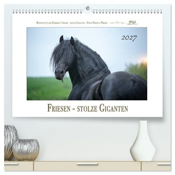 Friesen - stolze Giganten (hochwertiger Premium Wandkalender 2027 DIN A2 quer), Kunstdruck in Hochglanz