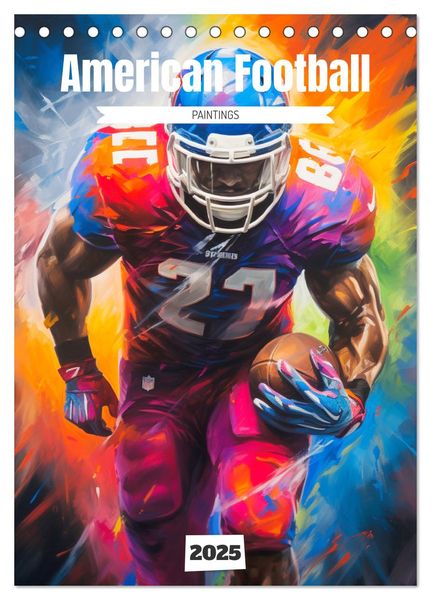 American Football. Paintings (Tischkalender 2025 DIN A5 hoch), CALVENDO Monatskalender