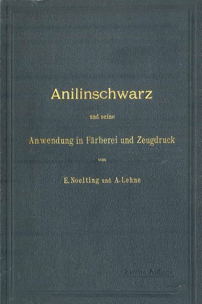 Anilinschwarz und seine Anwendung in Färberei und Zeugdruck