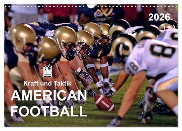 Kraft und Taktik - American Football (Wandkalender 2026 DIN A3 quer), CALVENDO Monatskalender