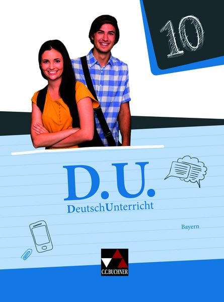 D.U. – DeutschUnterricht - Bayern / D.U. Bayern 10