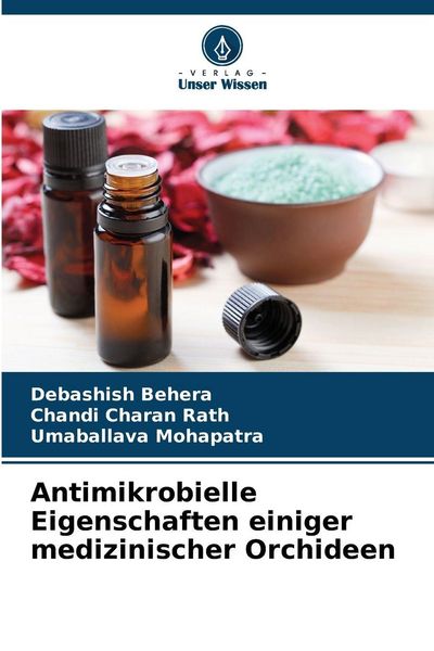 Antimikrobielle Eigenschaften einiger medizinischer Orchideen