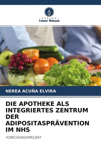 Die Apotheke als Integriertes Zentrum der Adipositasprävention im Nhs