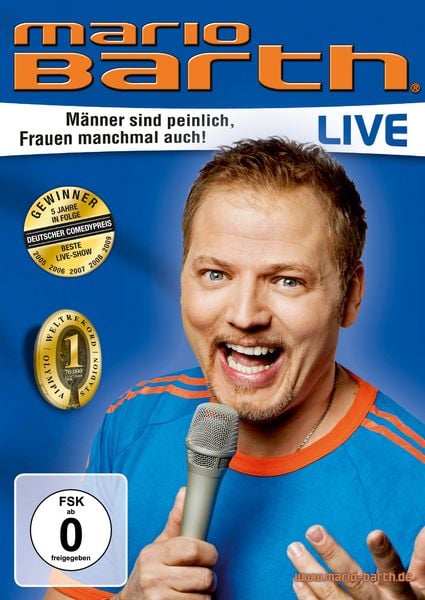 Mario Barth - Männer sind peinlich, Frauen manchmal auch!/Live