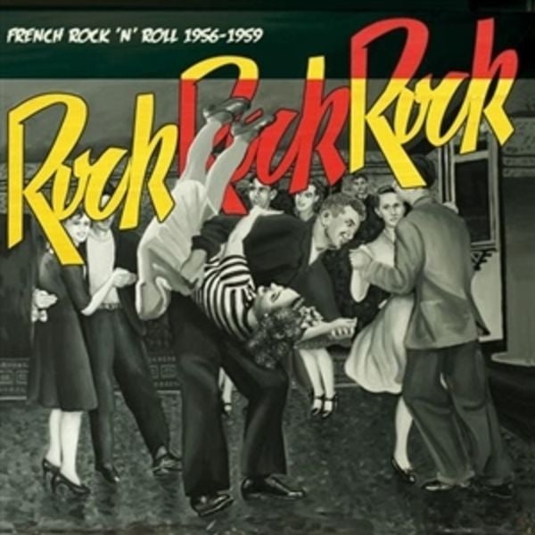 Rock Rock Rock-French RocknRoll 1956-59