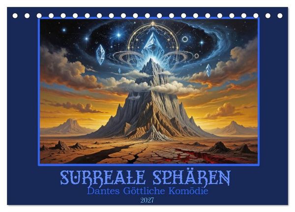 Surreale Sphären: Dantes Göttliche Komödie (Tischkalender 2027 DIN A5 quer), CALVENDO Monatskalender