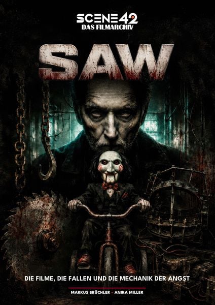 SAW – Die Filme, die Fallen und die Mechanik der Angst (Scene 42-Das Filmarchiv)