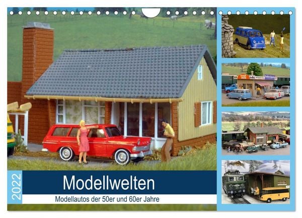 Modellwelten, Modellautos der 50er und 60er Jahre (Wandkalender 2026 DIN A4 quer), CALVENDO Monatskalender