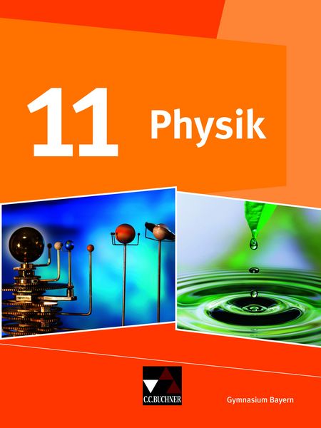 Physik – Gymnasium Bayern Sek II / Physik Bayern 11