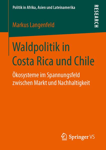 Waldpolitik in Costa Rica und Chile