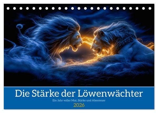 Die Stärke der Löwenwächter (Tischkalender 2026 DIN A5 quer), CALVENDO Monatskalender