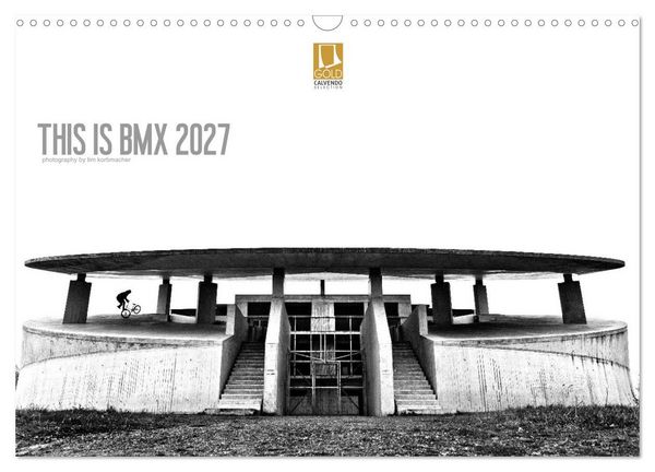 THIS IS BMX 2027 (Wandkalender 2027 DIN A3 quer), CALVENDO Monatskalender