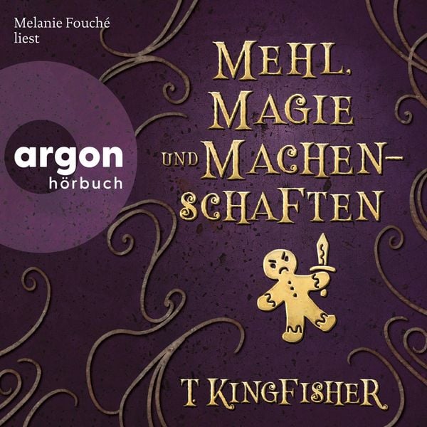 Mehl, Magie und Machenschaften