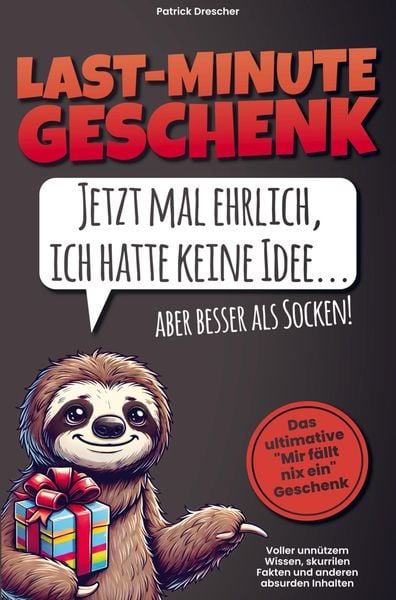 Last Minute Geschenk - Jetzt mal ehrlich, ich hatte keine Idee, aber besser als Socken! Das ultimative 'Mir fällt nix ein'-Geschenk