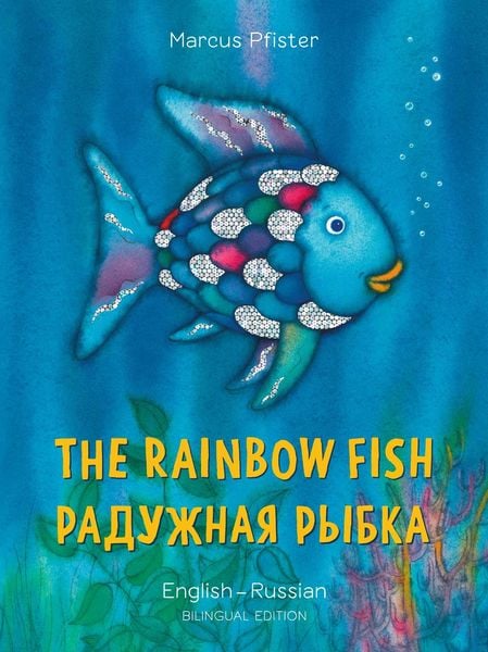 The Rainbow Fish English/Russian