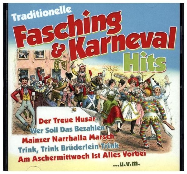 Traditionelle Fasching & Karnevalslieder