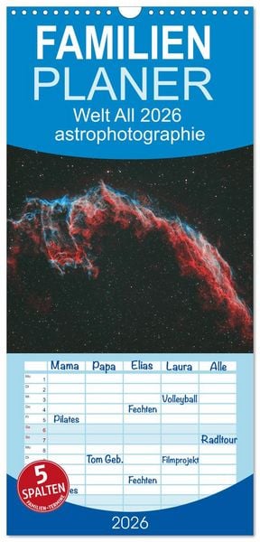 Familienplaner 2026 - Welt All 2026 astrophotographie mit 5 Spalten (Wandkalender, 21 x 45 cm) CALVENDO