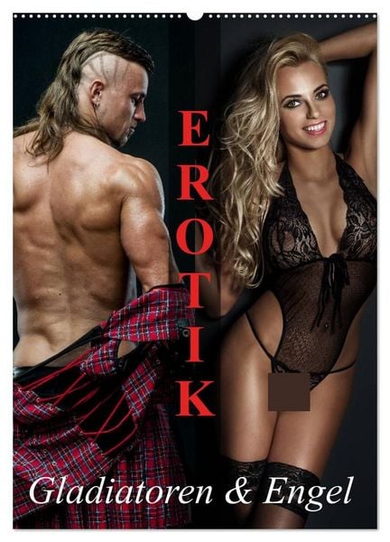 Erotik - Gladiatoren und Engel (Wandkalender 2027 DIN A2 hoch), CALVENDO Monatskalender