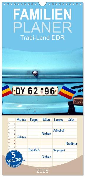 Familienplaner 2026 - Trabi-Land DDR mit 5 Spalten (Wandkalender, 21 x 45 cm) CALVENDO
