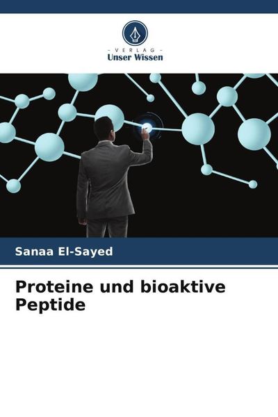 Proteine und bioaktive Peptide
