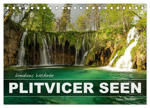Welterbe in Kroatien - Plitvicer Seen (Tischkalender 2026 DIN A5 quer), CALVENDO Monatskalender