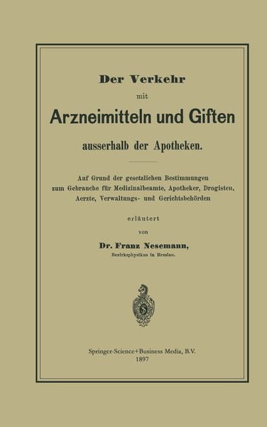 Der Verkehr mit Arzneimitteln und Giften ausserhalb der Apotheken
