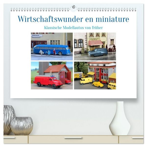 Wirtschaftswunder en miniature (hochwertiger Premium Wandkalender 2026 DIN A2 quer), Kunstdruck in Hochglanz