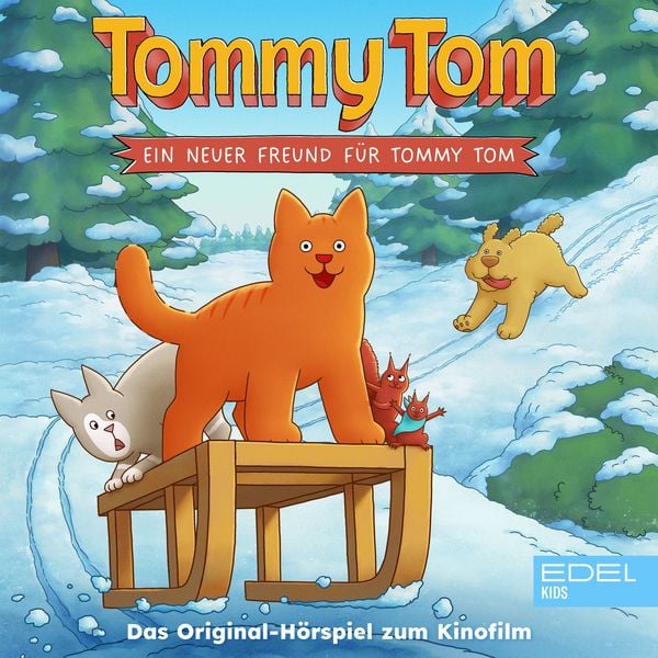 Tommy Tom - Ein neuer Freund für Tommy Tom (Das Original-Hörspiel zum Kinofilm)