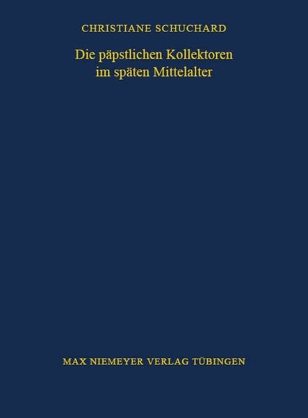 Die päpstlichen Kollektoren im späten Mittelalter