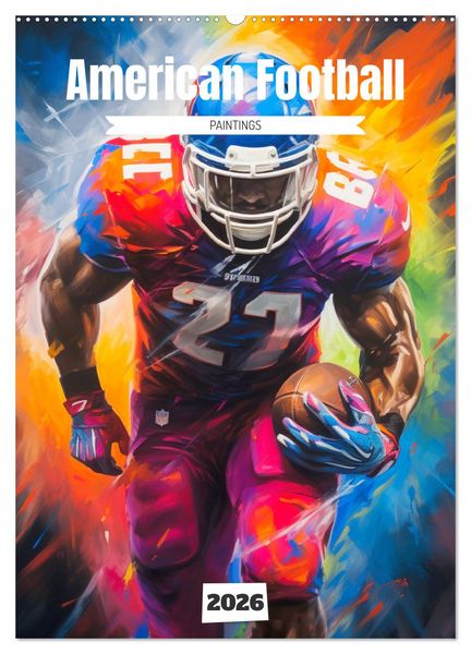 American Football. Paintings (Wandkalender 2026 DIN A2 hoch), CALVENDO Monatskalender