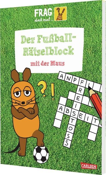 Frag doch mal ... die Maus: Der Fußball-Rätselblock mit der Maus