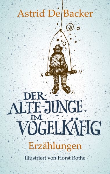 Der alte Junge im Vogelkäfig