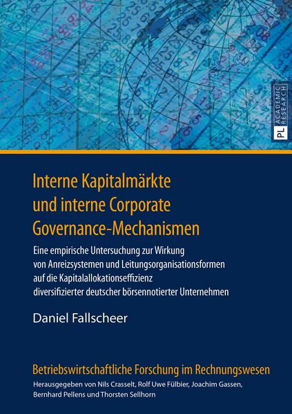 Interne Kapitalmärkte und interne Corporate Governance-Mechanismen