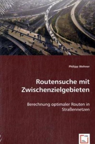 Wehner, P: Routensuche mit Zwischenzielgebieten