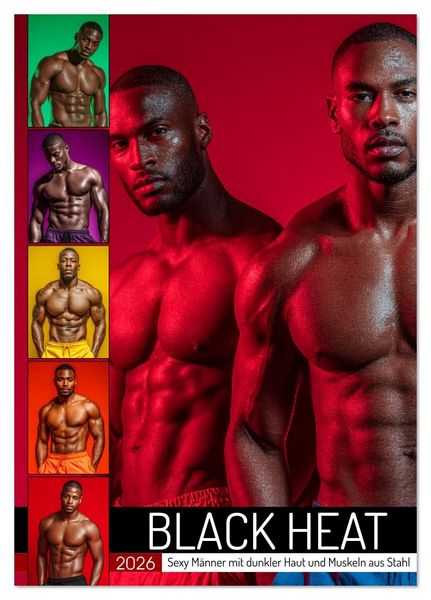 BLACK HEAT - Sexy Männer mit dunkler Haut und Muskeln aus Stahl (Tischkalender 2026 DIN A5 hoch), CALVENDO Monatskalender