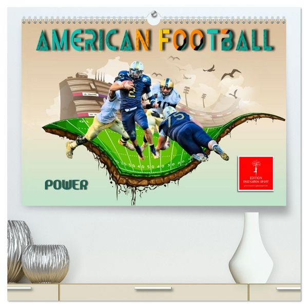 American Football - Power (hochwertiger Premium Wandkalender 2026 DIN A2 quer), Kunstdruck in Hochglanz