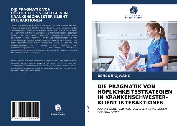 Die Pragmatik von Höflichkeitsstrategien in Krankenschwester-Klient Interaktionen