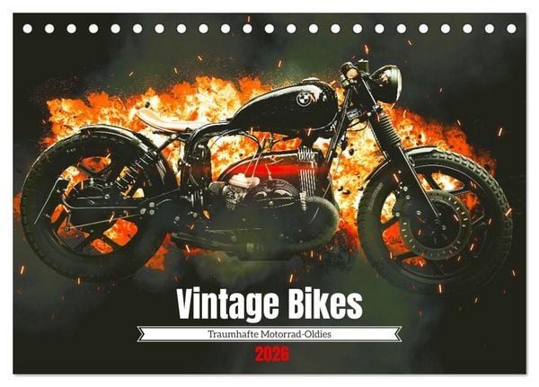 Vintage Bikes. Traumhafte Motorrad-Oldies (Tischkalender 2026 DIN A5 quer), CALVENDO Monatskalender