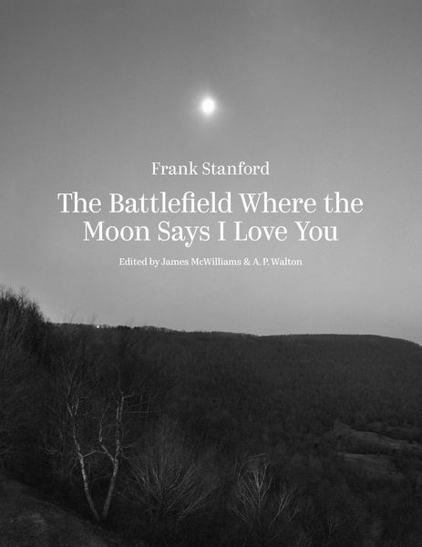 Stanford, F: Battlefield Where the Moon Says I Love You
